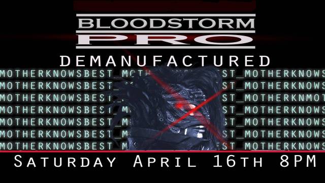 BloodStorm Pro - Demanufacture