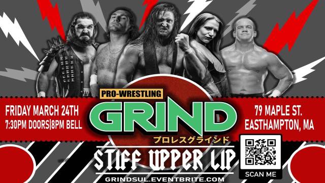 Pro Wrestling GRIND - Stiff Upper Lip