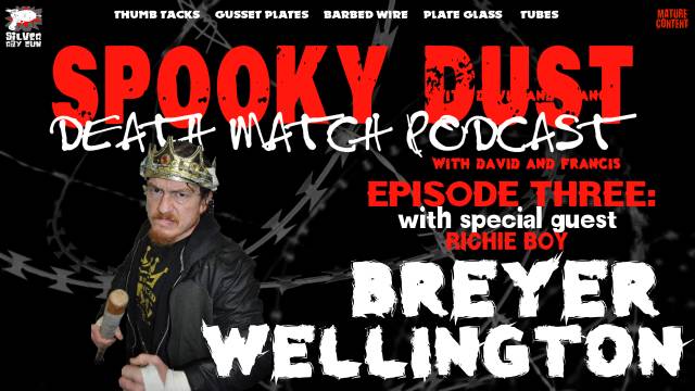 Spooky Dust Podcast - Season 1 Episode 3 featuring Breyer Wellington