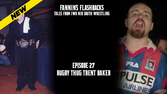 Fannin's Flashbacks - Trent Baker