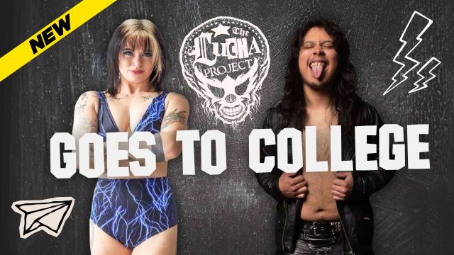 The Lucha Project Goes To College