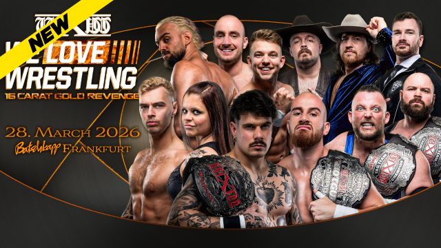 WXW - We Love Wrestling 75: 16 Carat Gold Revenge