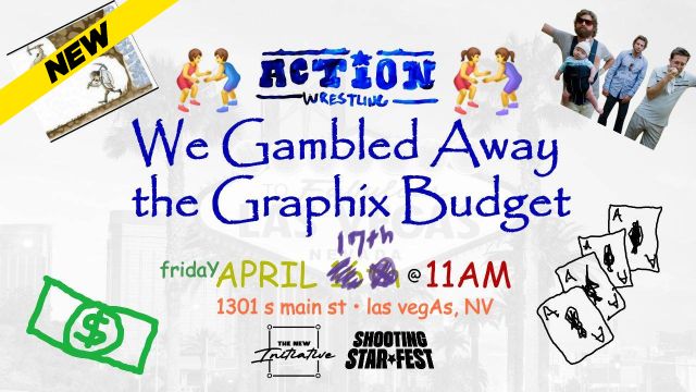 ACTION - We Gambled Away The Graphix Budget