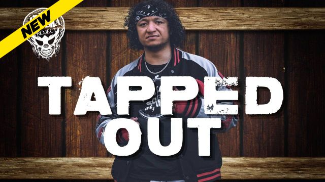 The Lucha Project - Tapped Out