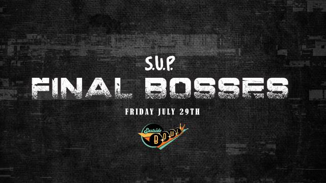 SUP - Final Bosses