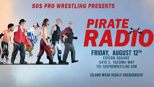 SOS Pro Wrestling - Pirate Radio