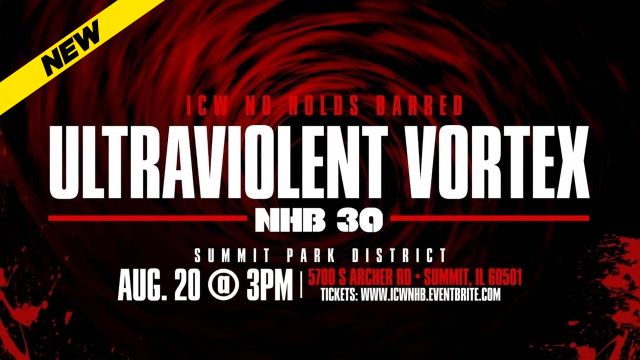 ICW No Holds Barred Vol. 30: Ultraviolent Vortex