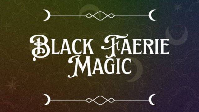 Uncanny Attractions - Black Faerie Magic