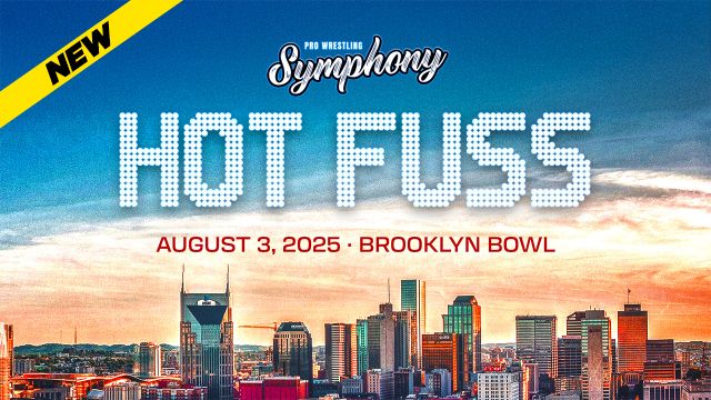Pro Wrestling Symphony - Hot Fuss