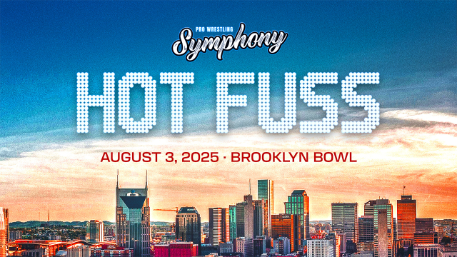 Pro Wrestling Symphony - Hot Fuss