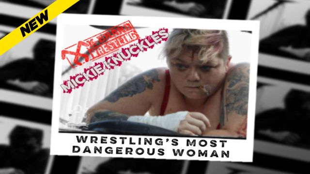 X Brand - Mickie Knuckles: Wrestling’s Most Dangerous Woman Interview