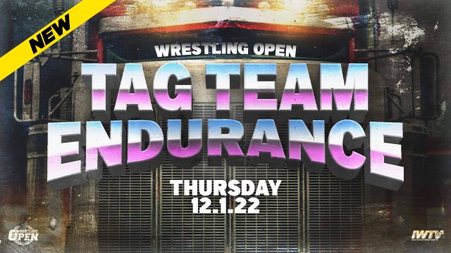 Wrestling Open EP 48 - Tag Team Endurance