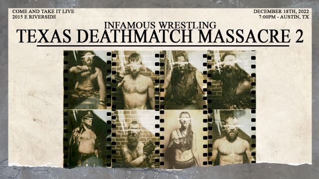 INFAMOUS - Texas Deathmatch Massacre 2