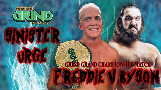 Pro Wrestling GRIND - Sinister Urge