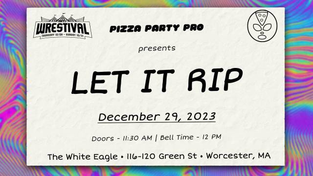 Pizza Party - Let it Rip