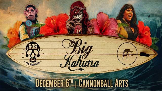 SOS Pro Wrestling - Big Kahuna