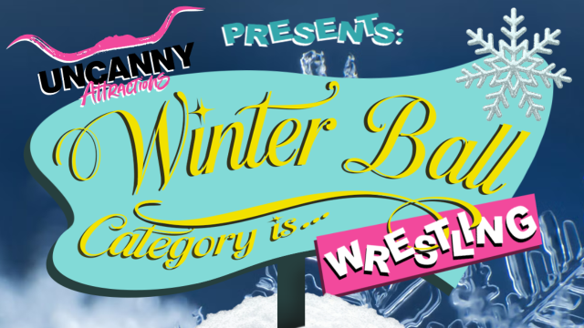 Uncanny Attractions - Winter Ball