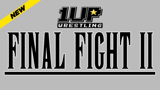 1UP Wrestling - Final Fight II