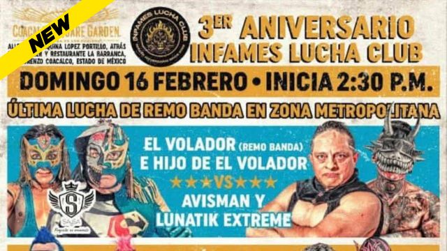 Lucha Memes - Tercer Aniversario Infames: Despedida del Volador