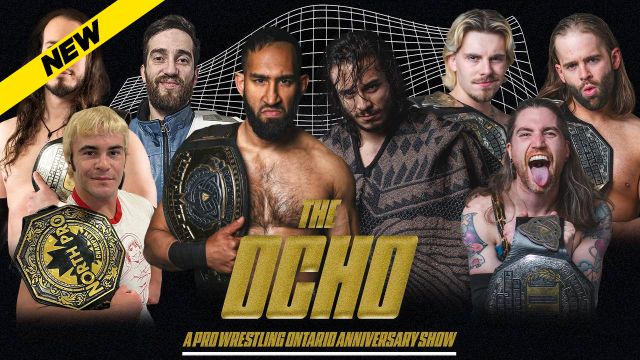 Pro Wrestling Ontario - The Ocho: A Pro Wrestling Ontario Anniversary Show