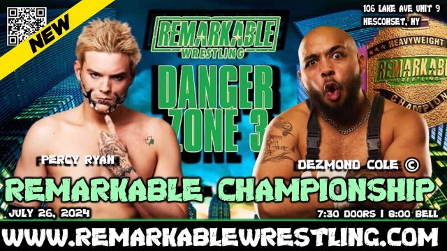 Remarkable Wrestling - Danger Zone 3