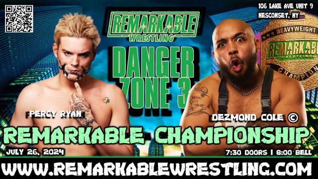 Remarkable Wrestling - Danger Zone 3