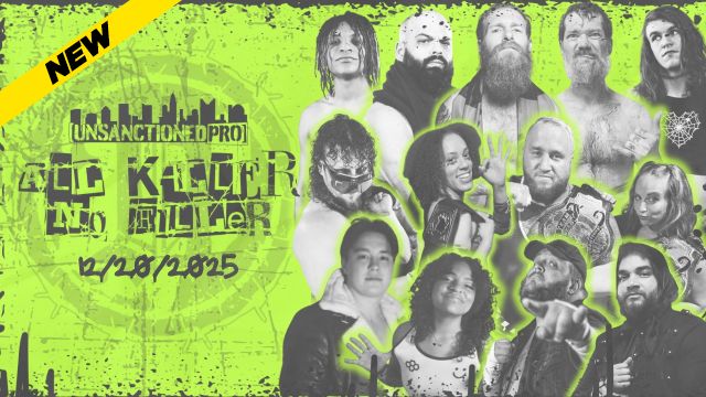 Unsanctioned Pro - All Killer, No Filler '25