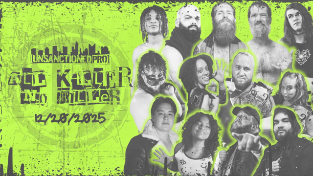 Unsanctioned Pro - All Killer, No Filler '25