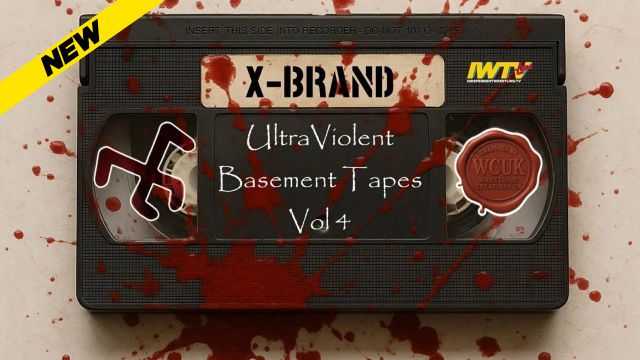 X Brand - Ultraviolent Basement Tapes Vol. 4