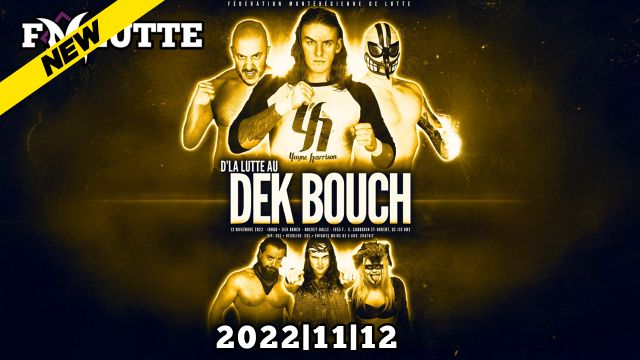FMLutte - X Dek Bouch