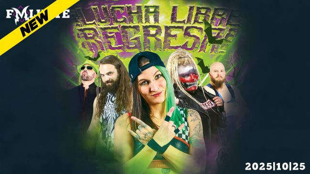 FMLutte - Lucha Libre: Le Retour