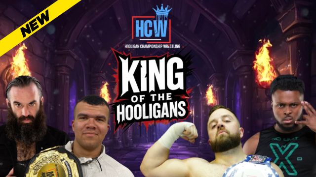 Hooligan Championship Wrestling - King Of The Hooligans