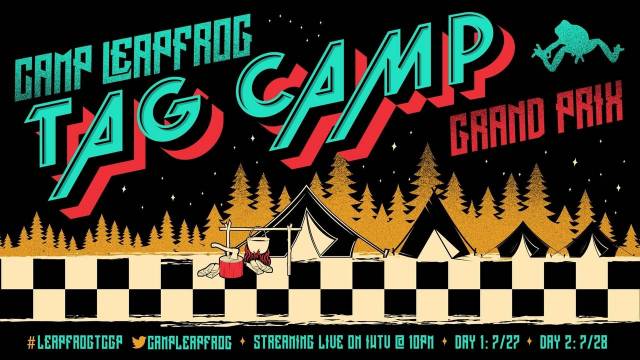 Camp Leapfrog - Tag Camp Grand Prix Night 1
