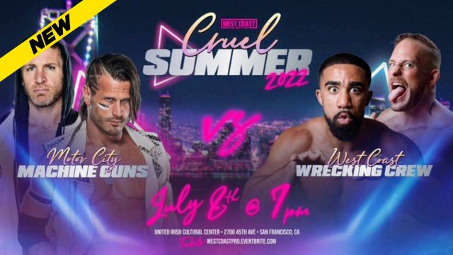 West Coast Pro Wrestling - Cruel Summer '22