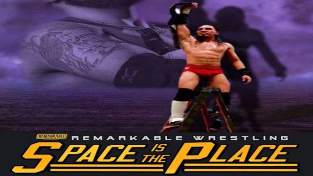 Remarkable Wrestling - Space Is The Place
