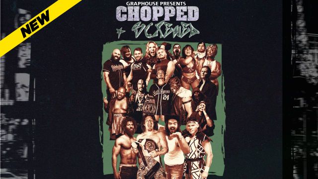 Graphouse presents CHOPPED & SCREWED