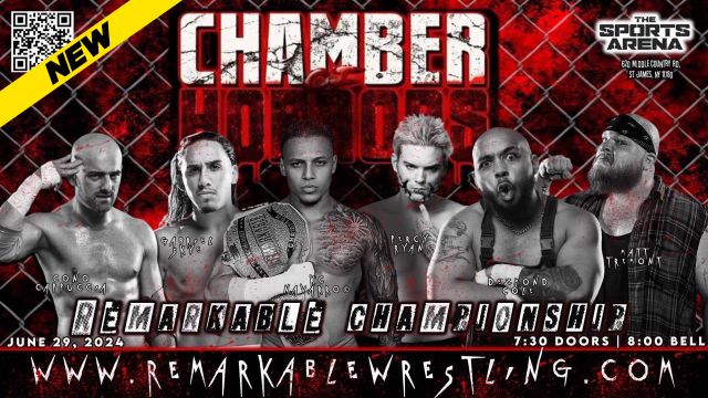 Remarkable Wrestling - Chamber Of Horrors