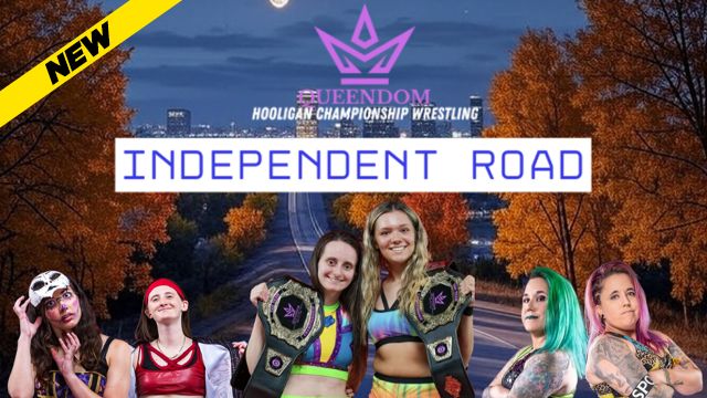 Hooligan Championship Wrestling - Independent Road