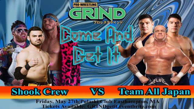 Pro Wrestling GRIND - Come And Get It