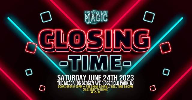 Pro Wrestling Magic - Closing Time
