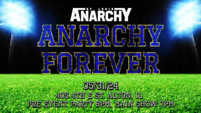 St. Louis Anarchy - Anarchy Forever