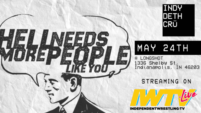 Indy Deth Cru - Hell Needs More People Like You