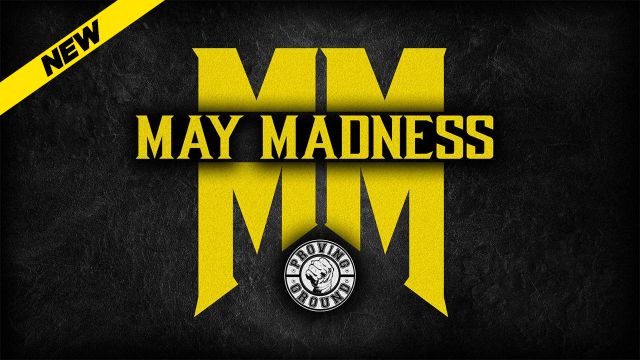 Proving Ground - May Madness 2025