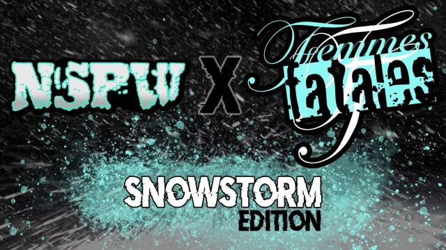 NSPW x Femmes Fatales: Snowstorm Edition