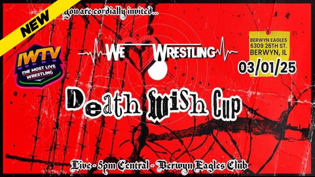 We Love Wrestling - Death Wish Cup