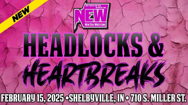 New Era Wrestling - Headlocks And Heartbreaks '25