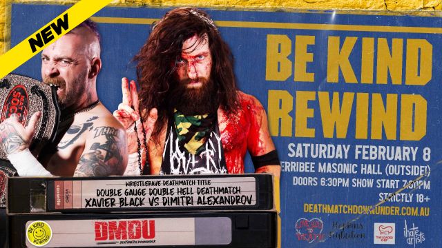 Deathmatch Downunder - Be Kind Rewind