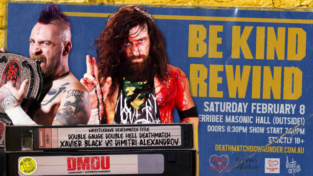 Deathmatch Downunder - Be Kind Rewind