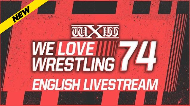 wXw - We Love Wrestling #74