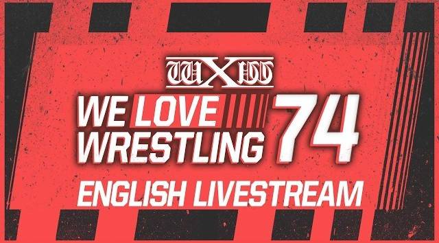 wXw - We Love Wrestling #74